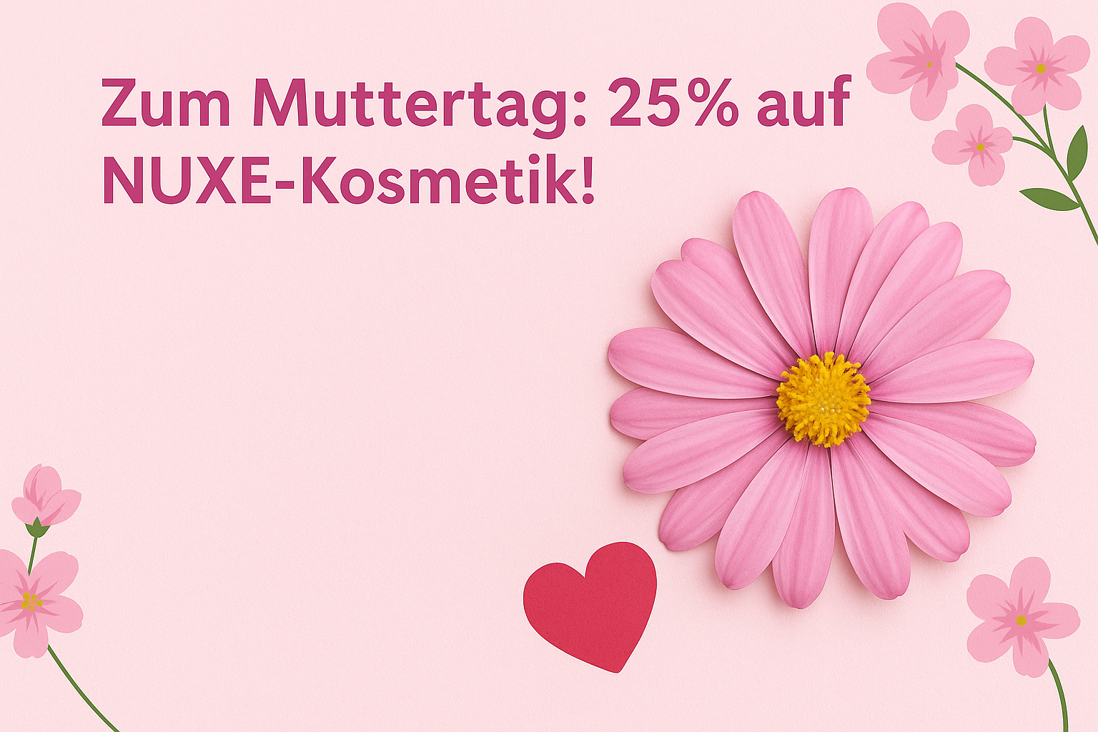 Muttertags-Aktion: Im Mai 25% auf NUXE-Kosmetik! Beitragsbild zur Muttertagsaktion mit 25% Rabatt auf NUXE-Kosmetik in der Apotheke am Botanischen Garten im Mai 2025